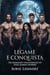 Legame E Conquista: Un romanzo paranormale in stile harem inverso
