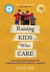 Raising Kids Who Care: Practical conversations for exploring stuff that matters, together