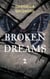 Broken Dreams 2 - Coming out