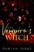 The Vampire's Witch - The Realm of the Vampire Council