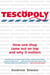 Tescopoly - How One Shop Came Out on Top and Why it Matters