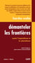 Démanteler les frontières - Contre l’impérialisme et le colonialisme