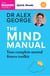 The Mind Manual - Mental Fitness Tools for Everyone