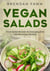 Vegan Salads, Fresh Salad Recipes for Everyday Diet and Blooming Lifestyle - Fresh Vegan Salads, #9
