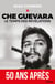 Che Guevara - Le temps des révélations