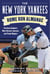The New York Yankees Home Run Almanac - The Bronx Bombers' Most Historic, Unusual, and Titanic Dingers