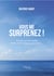 Vous me surprenez ! - 10 petites nouvelles parfois tendres, humoristiques ou surréalistes…