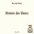 Histoire des Blancs