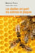 Les abeilles ont guéri ma sclérose en plaques