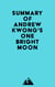 Summary of Andrew Kwong's One Bright Moon