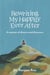 Rewriting My Happily Ever After - A Memoir of Divorce and Discovery