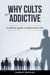 Why Cults are Addictive: A Satirical Guide to Destructive Cults