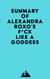 Summary of Alexandra Roxo's F*ck Like a Goddess