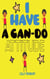 I Have a Can-do Attitude