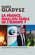 La France, maillon faible de l'Europe ? - Observations d'un journaliste Polonais
