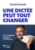 Une dictée pour tout changer - Un témoignage optimiste et fédérateur