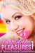 Forbidden Pleasures 1: A Taboo Erotica Compilation