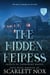 The Hidden Heiress - Secrets of Thornbury Woods, #2
