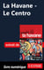La Havane - Le Centro
