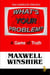 What's Your Problem? A Game of Truth