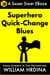 Superhero Quick-Change Blues - Simple Journeys to Odd Destinations, #15