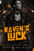 Raven's Luck - Don't Mess With The Rock Chicks, #2
