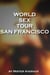 World Sex Tour - San Francisco - Executive Sex Party, #7