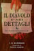 Il Diavolo  E’  Nei Dettagli - Una novella della Contea di Sardis - Tales Of Sardis County, #3