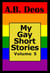 My Gay Short Stories - My Gay Short Stories, #5