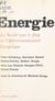 Énergie - La société sous le joug de l'approvisionnement énergétique