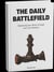 The Daily Battlefield: Mastering Your Mind Through Sun Tzu's Wisdom - The Daily Battlefields