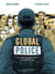 Global police - La Question policière dans le monde et l'histoire