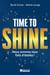 Time to shine - Nous sommes tous faits d'étoiles!