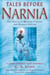Tales Before Narnia - The Roots of Modern Fantasy and Science Fiction