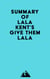 Summary of Lala Kent's Give Them Lala