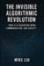 The Invisible Algorithmic Revolution: How AI is Reshaping Work, Communication, and Society