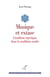 MUSIQUE ET EXTASE - L'AUDITION MYSTIQUE DANS LA TRADITION SOUFIE
