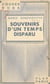 Souvenirs d'un temps disparu