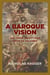 A Baroque Vision - 100 verse selections from 50 volumes