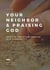 Your Neighbor & Praising God (Psalm 146): What is Christian Service in a Community?