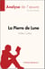 La Pierre de Lune de Wilkie Collins (Analyse de l'œuvre) - Résumé complet et analyse détaillée de l'œuvre