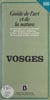 Guide de l'art et de la nature - Vosges