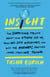 Insight - The Surprising Truth About How Others See Us, How We See Ourselves, and Why the  Answers Matter More Than We Think
