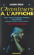 Chanteurs à l'affiche - 100 artistes en scène