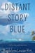 Distant Story Blue