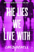The Lies We Live With - The Lies We Live With, #1
