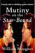 Mutiny on the Star-Bound