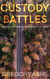 Custody Battles - Hazard and Somerset: Arrows in the Hand, #2