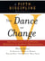 The Dance of Change - The Challenges of Sustaining Momentum in Learning Organizations (A Fifth Discipline Resource)