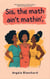 Sis, the math ain't mathin'.